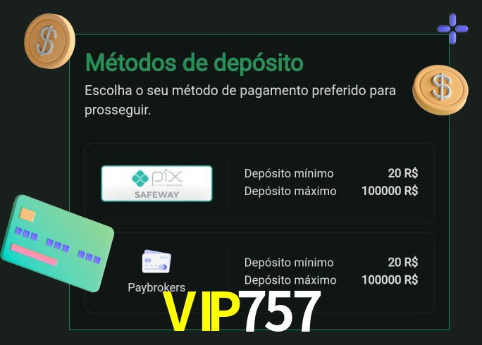 O cassino VIP757 oferece uma grande variedade de métodos de pagamento