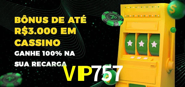 VIP757 melhor bônus de depósito